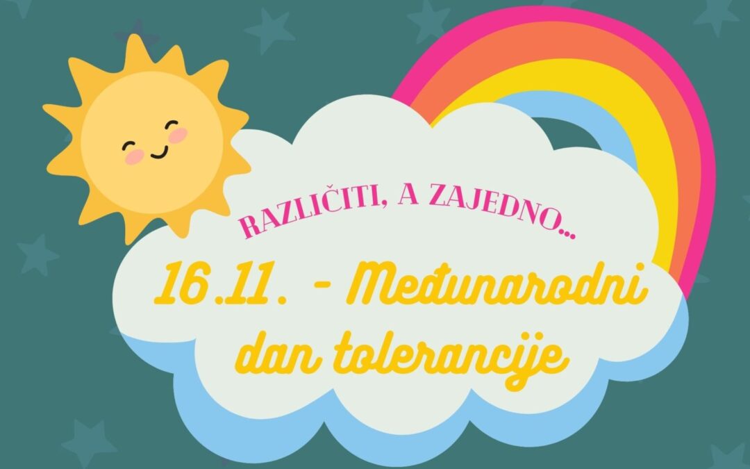 Obilježili smo Međunarodni dan tolerancije